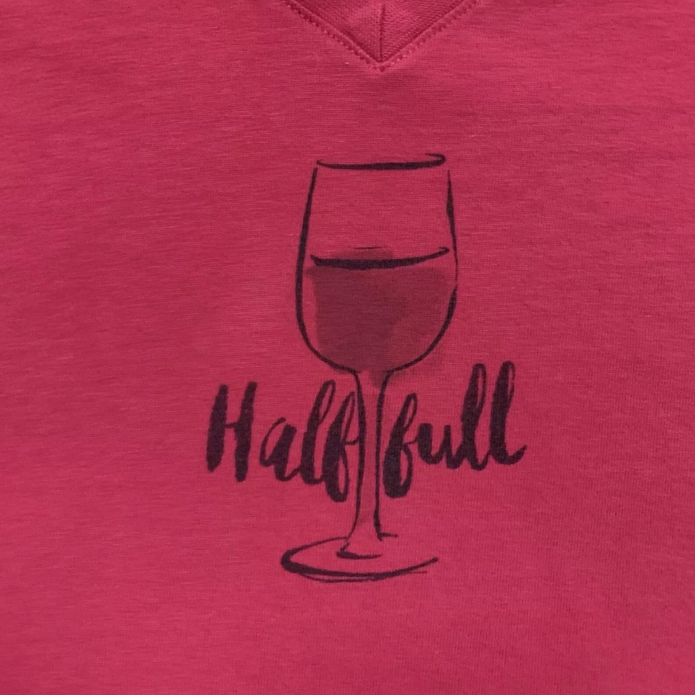 Life is good Shirt Womens Large Pink Casual Cotton Wine Glass Half Full Tee - Picture 3 of 9